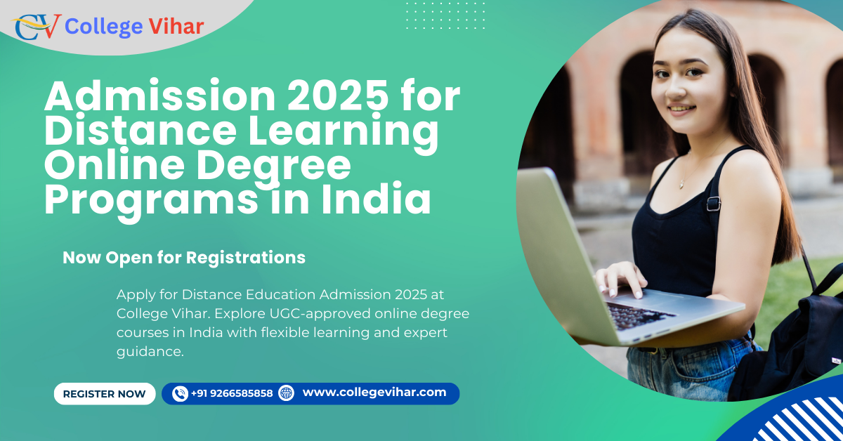 Admission 2025 for Distance Learning | Online Degree Programs in India