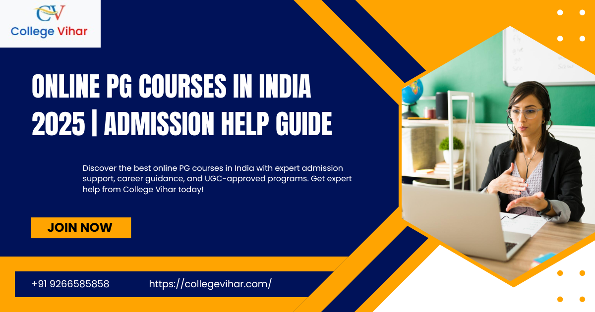Online PG Courses in India 2025 | Admission Help Guide